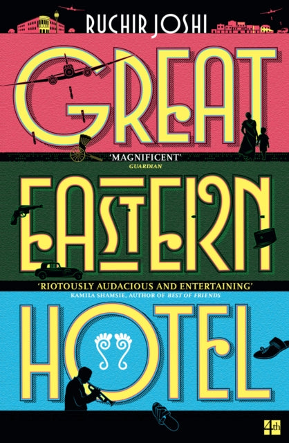 Great Eastern Hotel - Ruchir Joshi