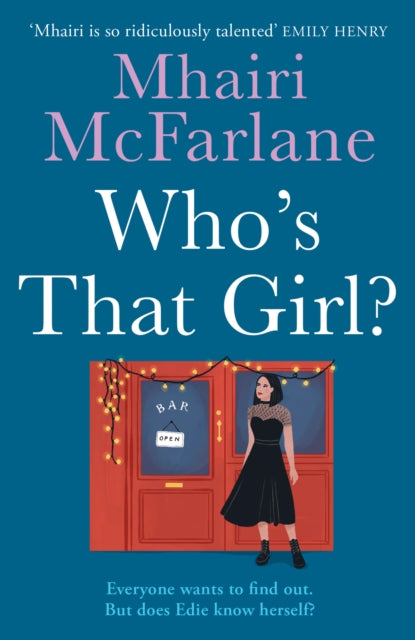 Who's That Girl? - Mhairi McFarlane