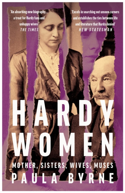 Hardy Women : Mother, Sisters, Wives, Muses - Paula Byrne