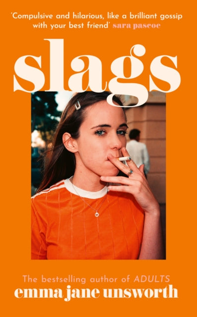 Slags - Emma Jane Unsworth