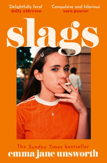 Slags - Emma Jane Unsworth