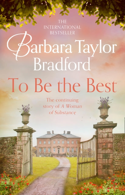 To Be the Best - Barbara Taylor Bradford