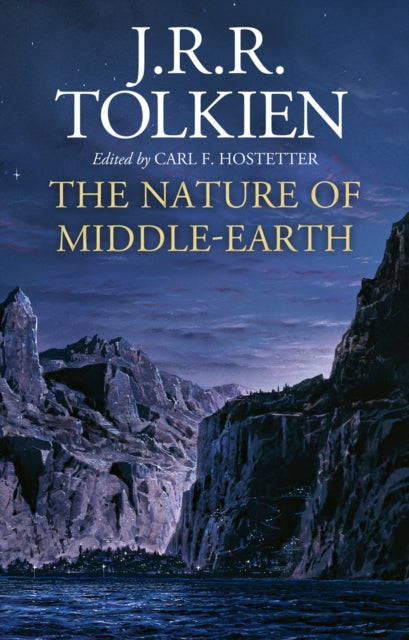 Front cover of The Nature of Middle-earth by Carl F. Hostetter, hardback