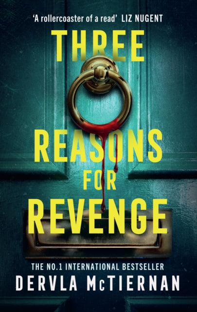 Three Reasons for Revenge - Dervla McTiernan