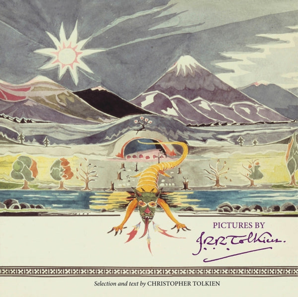 Pictures by J.R.R. Tolkien - Christopher Tolkien
