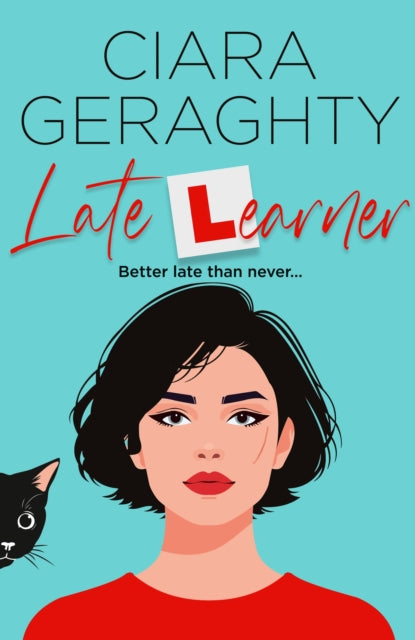 Front cover of Late Learner by Ciara Geraghty, paperback