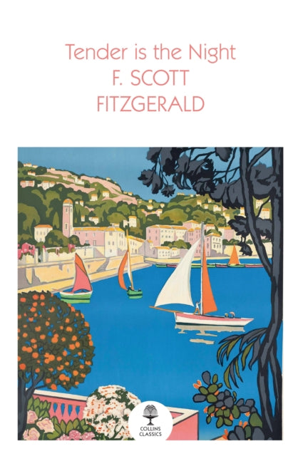Tender is the Night - F.Scott Fitzgerald