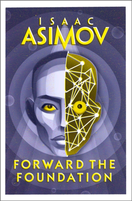 Front cover of Forward the Foundation by Isaac Asimov, paperback
