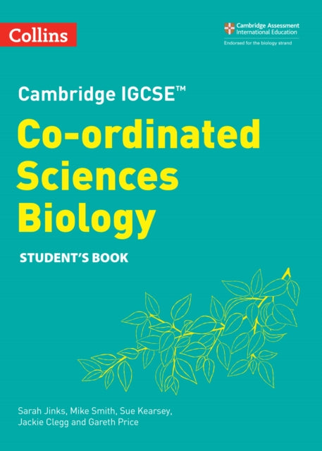 Cambridge IGCSET Co-ordinated Sciences Biology Student's Book - Sue Kearsey