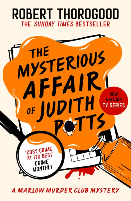 Front cover of The Mysterious Affair Of Judith Potts by Robert Thorogood, hardback