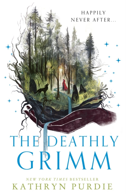 Front cover of The Deathly Grimm by Kathryn Purdie, hardback