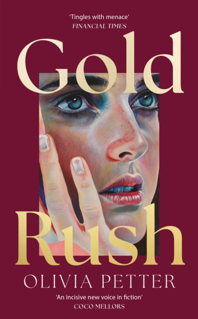 Gold Rush - Olivia Petter