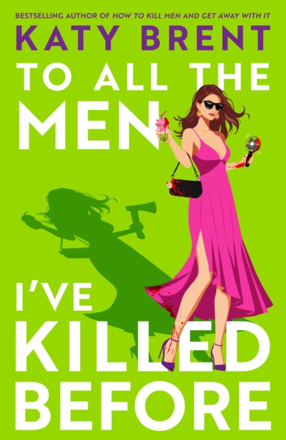 To All the Men I've Killed Before - Katy Brent