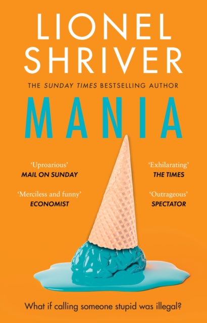 Mania - Lionel Shriver