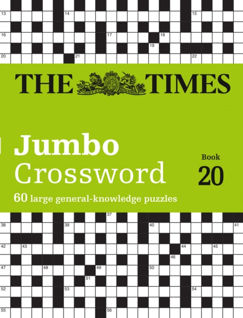 The Times 2 Jumbo Crossword Book 20 : 60 Large General-Knowledge Crossword Puzzles - John Grimshaw