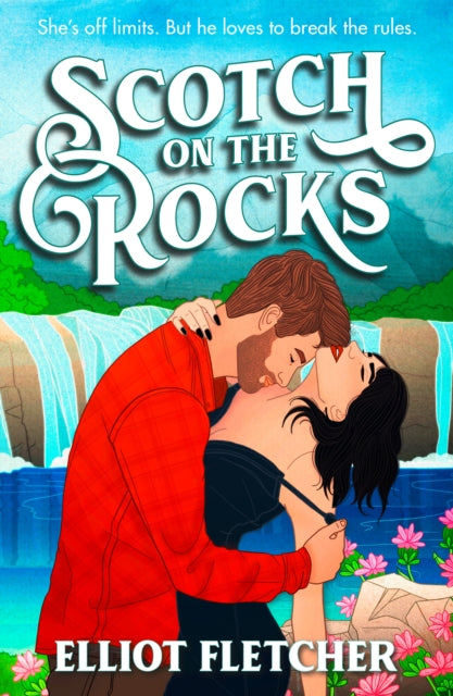 Scotch on the Rocks - Elliot Fletcher