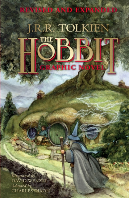The Hobbit Graphic Novel : Revised and Expanded - David Wenzel