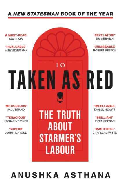 Taken As Red : The Truth About Starmer’s Labour