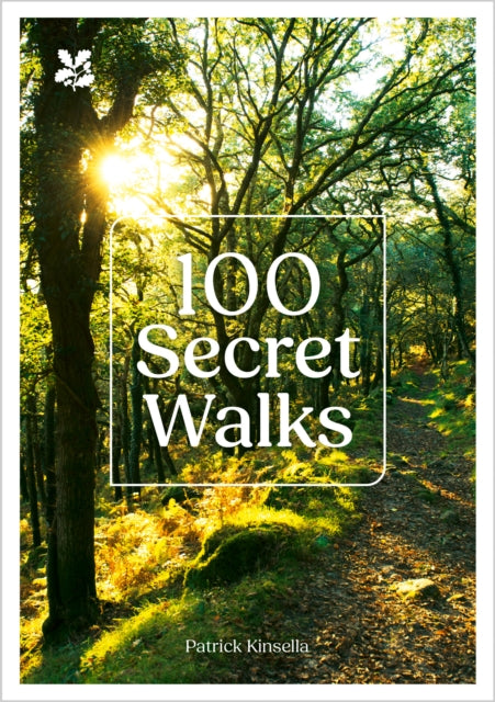 Front cover of 100 Secret Walks by Patrick Kinsella, paperback