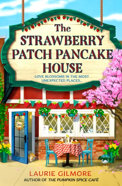 Front cover of The Strawberry Patch Pancake House by Laurie Gilmore, paperback
