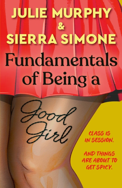 Fundamentals of Being a Good Girl - Julie Murphy