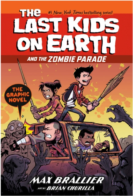 The Last Kids on Earth and the Zombie Parade: The Graphic Novel - Brian Churilla