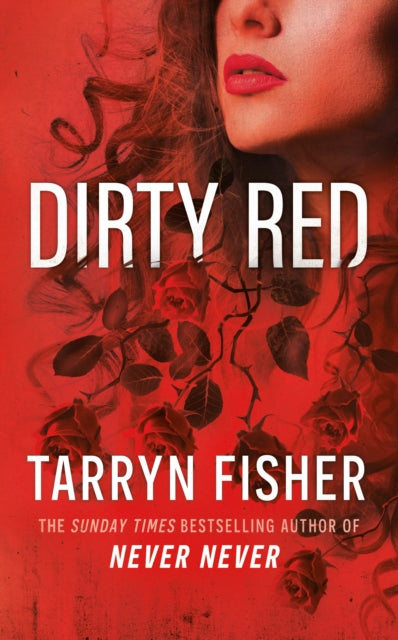 Dirty Red - Tarryn Fisher