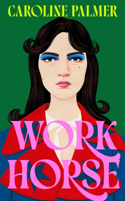 Workhorse - Caroline Palmer