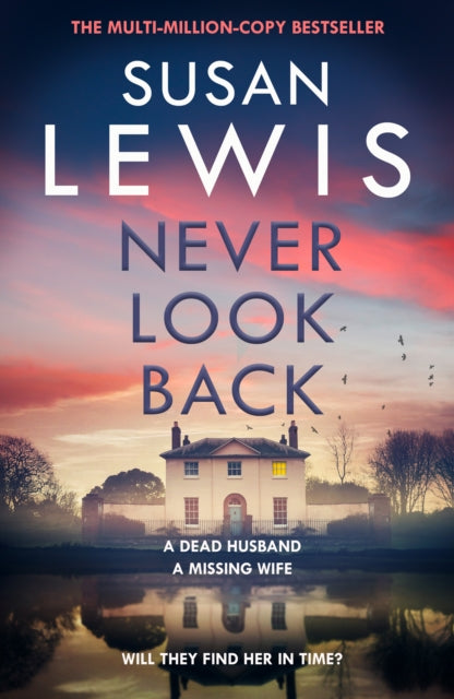 Front cover of Never Look Back by Susan Lewis, paperback