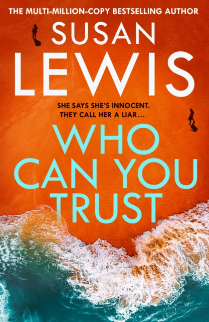Who Can You Trust - Susan Lewis
