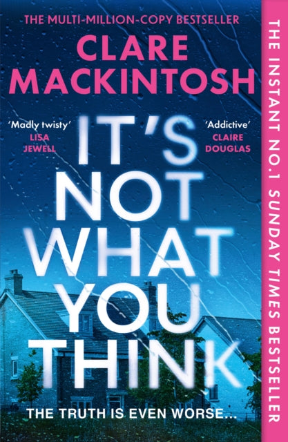 Front cover of It's Not What You Think by Clare Mackintosh, paperback