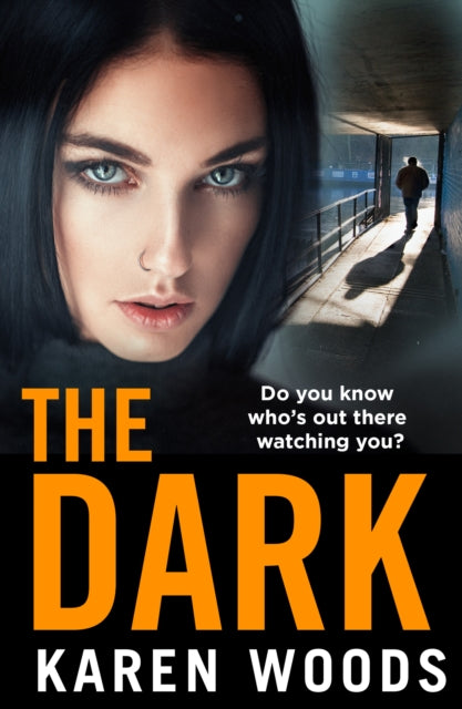 The Dark - Karen Woods