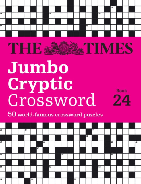 The Times Jumbo Cryptic Crossword book 24 : The World's Most Challenging Cryptic Crossword - The Times Mind Games