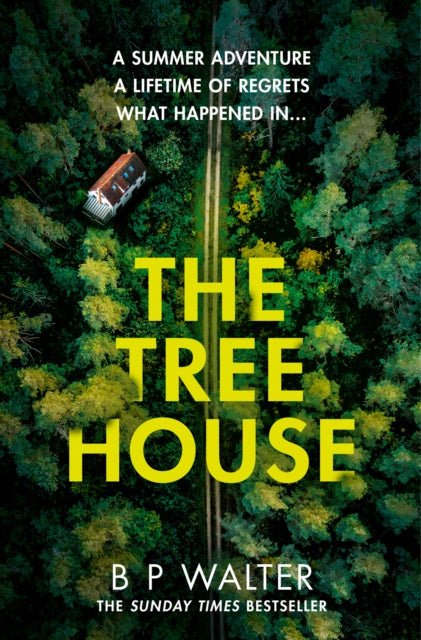The Treehouse - B P Walter