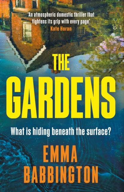 The Gardens - Emma Babbington
