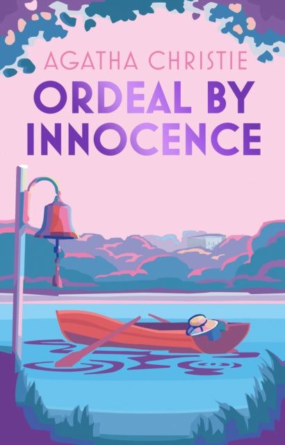 Ordeal by Innocence - Agatha Christie