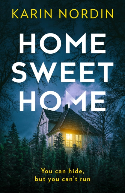 Home Sweet Home - Karin Nordin