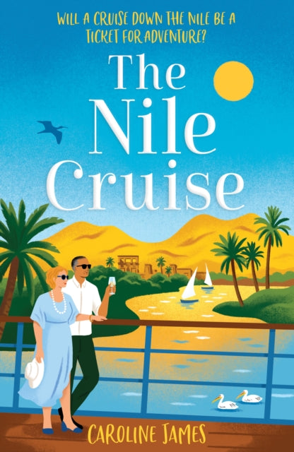 Front cover of The Nile Cruise by Caroline James, paperback