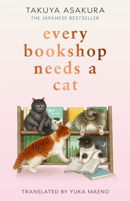 Every Bookshop Needs a Cat - Takuya Asakura