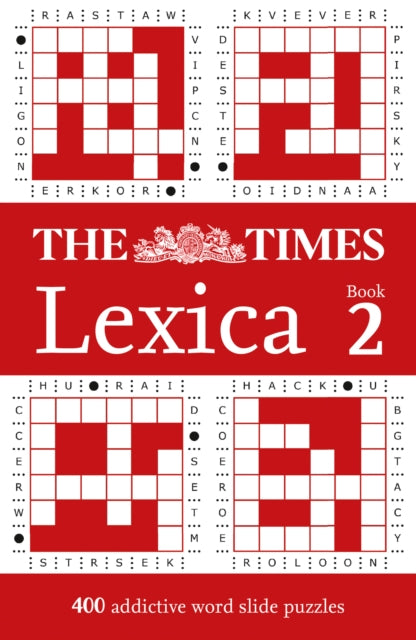 The Times Lexica Book 2 : 400 Word Slide Puzzles - Laurence May