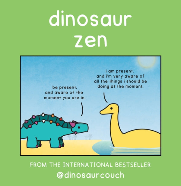 Dinosaur Zen - James Stewart