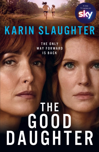 The Good Daughter - Karin Slaughter