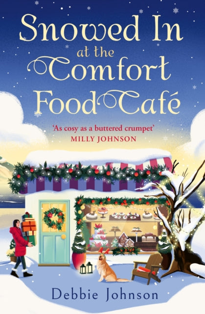 Snowed In at the Comfort Food Cafe - Debbie Johnson