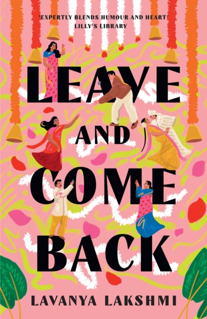 Front cover of Leave and Come Back by Lavanya Lakshmi, hardback