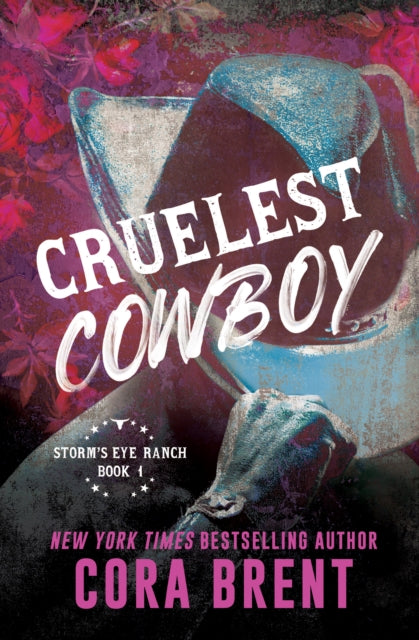 Cruelest Cowboy - Cora Brent