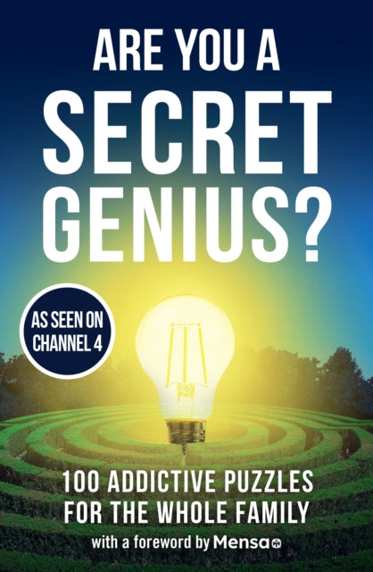 Are You a Secret Genius? : 100 Addictive Puzzles for the Whole Family - BBC Studios