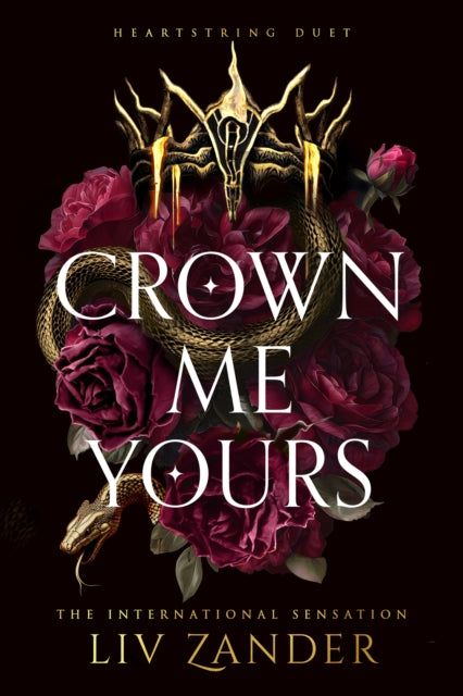 Crown Me Yours - Liv Zander