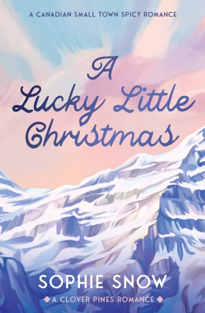 A Lucky Little Christmas - Sophie Snow
