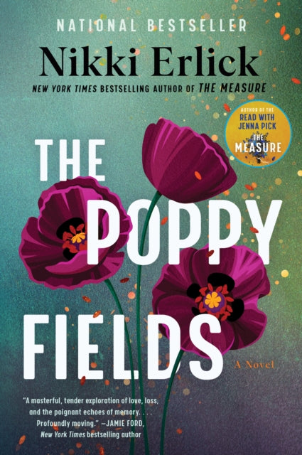 The Poppy Fields : A Novel - Nikki Erlick