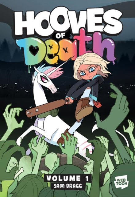 Hooves of Death: Volume 1 : A Graphic Novel - Sam Bragg